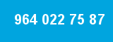 964 022 75 87
